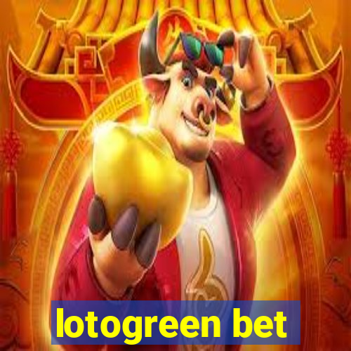 lotogreen bet